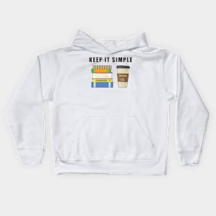 Keep It Simple - Coffee and Books Kids Hoodie